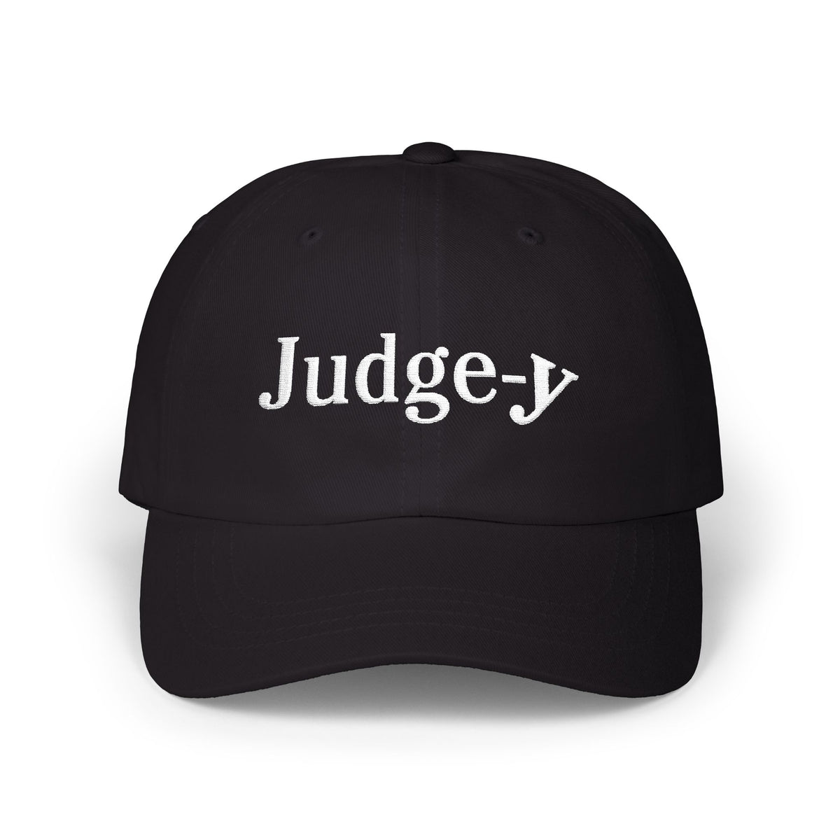 Judge-y Embroidered Cap