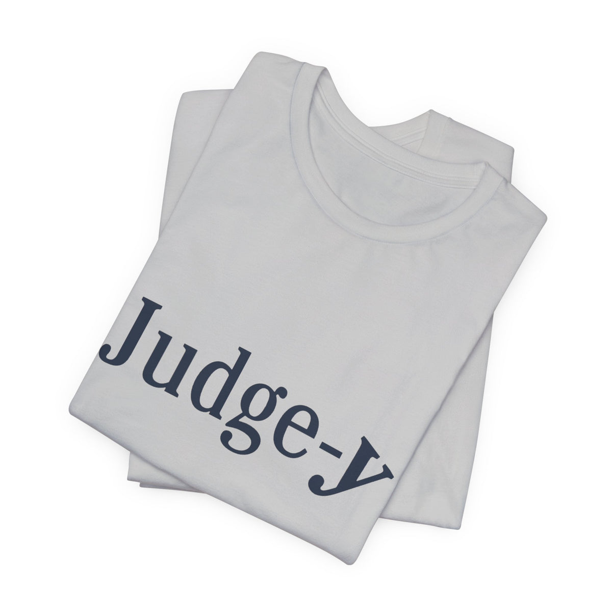 Judge-y Logo Unisex Jersey Short Sleeve Tee